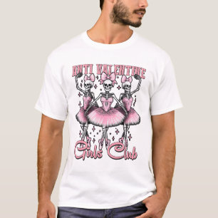 Anti-valentine Girls Club Skeletons In Pink  T-Shirt