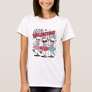 Anti Valentine Girls Club T-Shirt   Sarcastic Febr