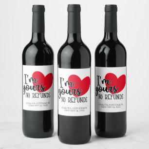 Anti Valentine Humour   I'm Yours No Refund Wine Label