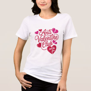Anti Valentines Club Humor Tee