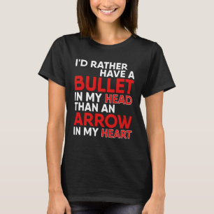 Anti Valentine's Day Bullet In My Head For Valenti T-Shirt