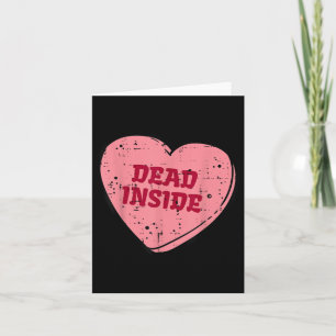 Anti Valentines Day Dead Inside Heart Funny Single Card