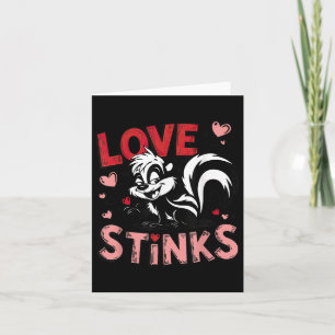 Anti Valentines Day Love Stinks Cute Skunk Tee  Card