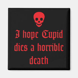 Anti Valentine's Day Magnet