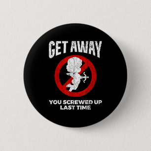 Anti Valentines Sarcastic Cud Quote Funny Gift  2 Inch Round Button