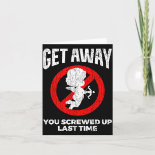 Anti Valentines Sarcastic Cud Quote Funny Gift  Card