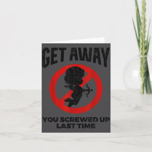Anti Valentines Sarcastic Cud Quote Funny Gift  Card