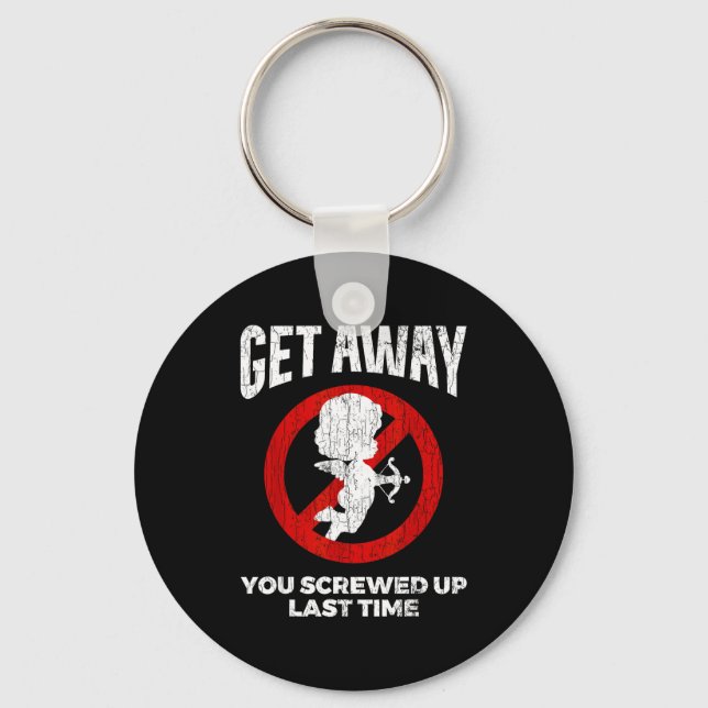Anti Valentines Sarcastic Cud Quote Funny Gift  Keychain (Front)