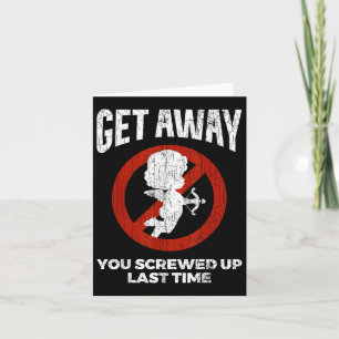 Anti Valentines Sarcastic Cupid Quote Funny Gift Card
