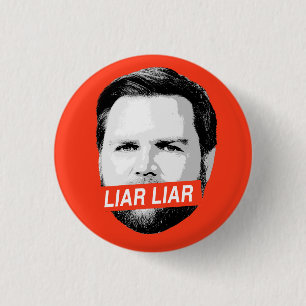 Anti Vance - Liar Liar 1 Inch Round Button
