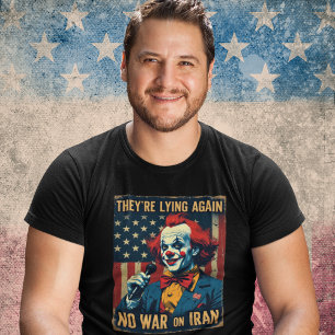 Anti War Iran Fake News Neocon America First Peace T-Shirt