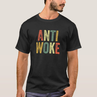Anti Woke Unwoke Viral Meme Urban Slang Wokes Pop  T-Shirt