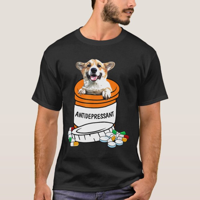 Antidepressant Corgi Dog T-Shirt (Front)