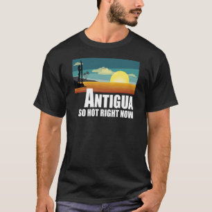 Antigua so hot right now Retro Travel Beach Vacati T-Shirt