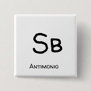 Antimonio - Sb 2 Inch Square Button