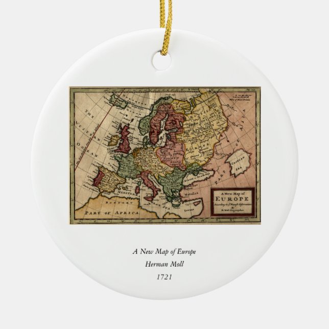 Antiquarian 1721 Map of Europe by Herman Moll Ceramic Ornament (Front)