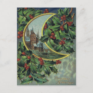 Antique Christmas Post Card-Holly & Crescent Moon Holiday Postcard