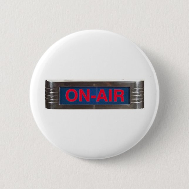 Antique On-Air Sign or On-The-Air Broadcasting 2 Inch Round Button (Front)