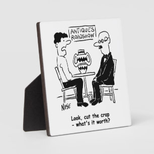 Antiques Expert. What's It Worth Funny Plaque