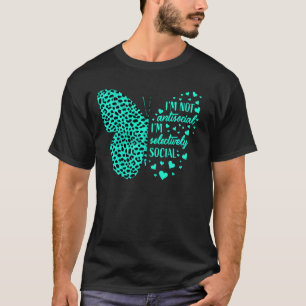 Antisocial Butterfly Funny Adult Sarcastic Introve T-Shirt