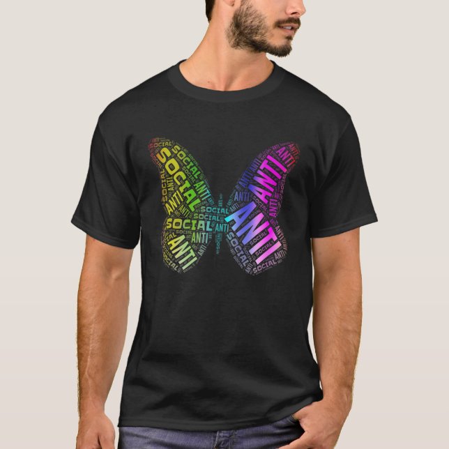 Antisocial Butterfly Funny Asocial Introverts Humo T-Shirt (Front)