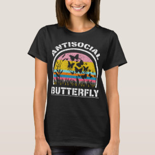 AntiSocial Butterfly Funny Awkwardness Anti Social T-Shirt