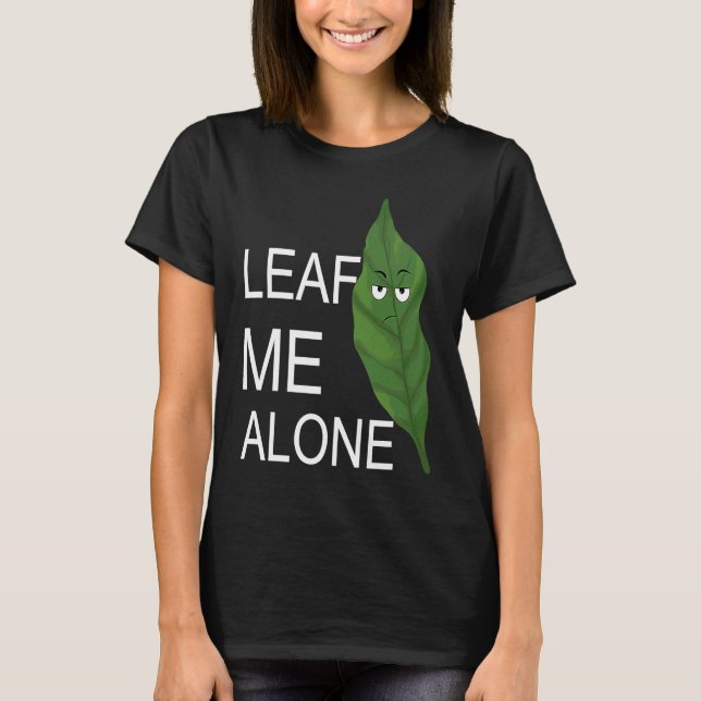Antisocial Introvert Grumpy Gardening Gardener Lea T-Shirt (Front)