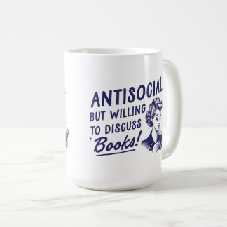 Antisocial, mais prêt à discuter de livres Mug