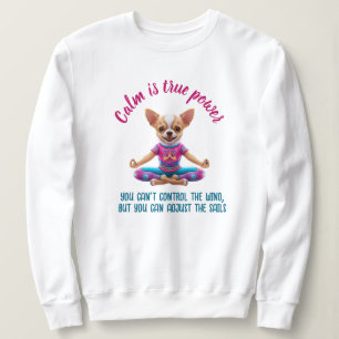 ANTISTRESS You can't control the wind QUOTE CALM  Sweatshirt