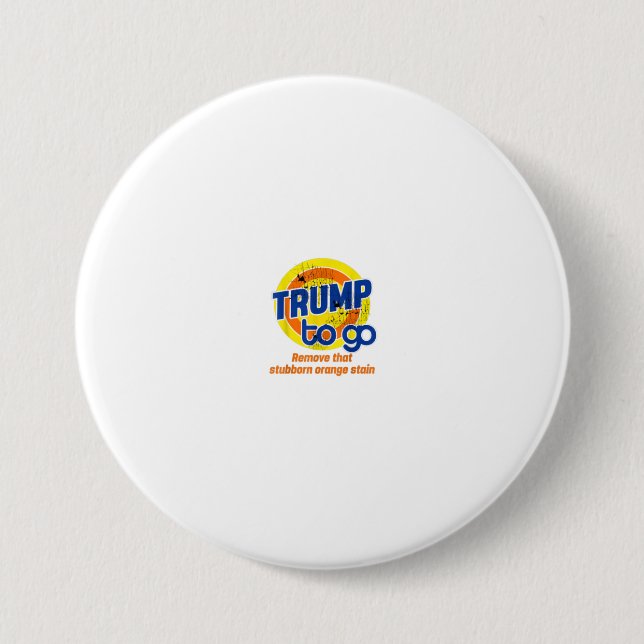 AntiTrump Trump To Go Vote Detergent Funny V 3 Inch Round Button (Front)