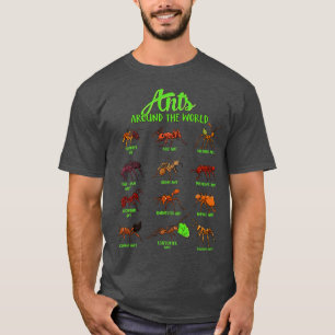 Ants around the world ant species T-Shirt
