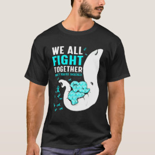 Anxiety Disorder Awareness We All Fight Together E T-Shirt