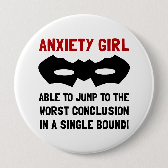 Anxiety Girl 4 Inch Round Button (Front)