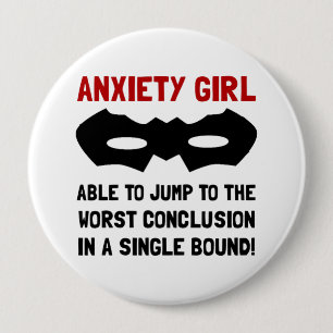 Anxiety Girl 4 Inch Round Button