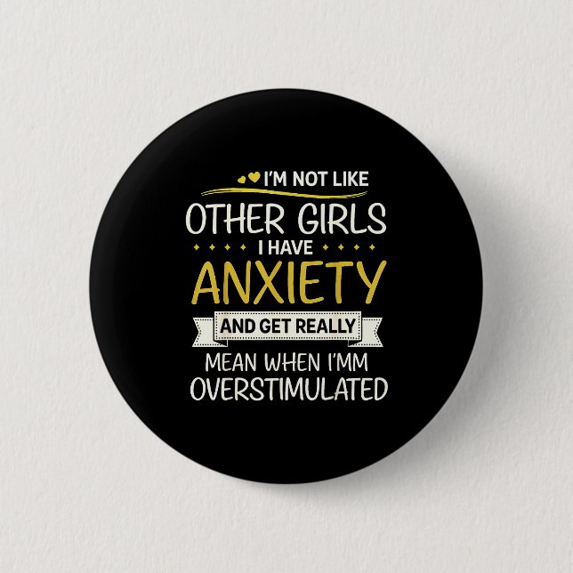 Anxiety Humor For Women With Overstimulation  2 Inch Round Button (Front)