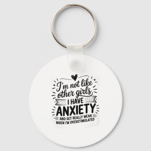 Anxiety Humor For Women With Overstimulation Keychain