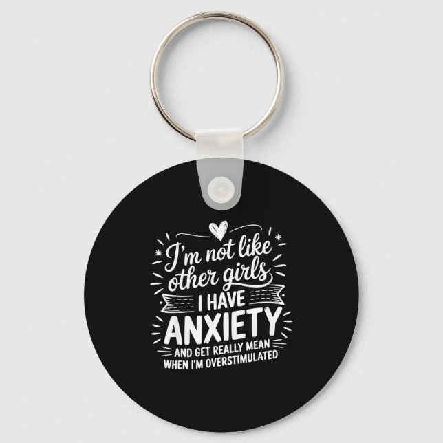 Anxiety Humor For Women With Overstimulation  Keychain (Front)