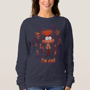 Anxiety "I'm Fine" Sweatshirt