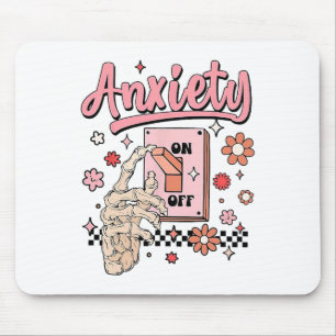 Anxiety On Funny Switch On Off Mental Health Aware Mouse Pad