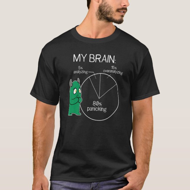 Anxiety Panick Mode Overthinking T-Shirt (Front)