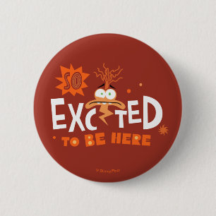 Anxiety "So Excited To Be Here" 2 Inch Round Button