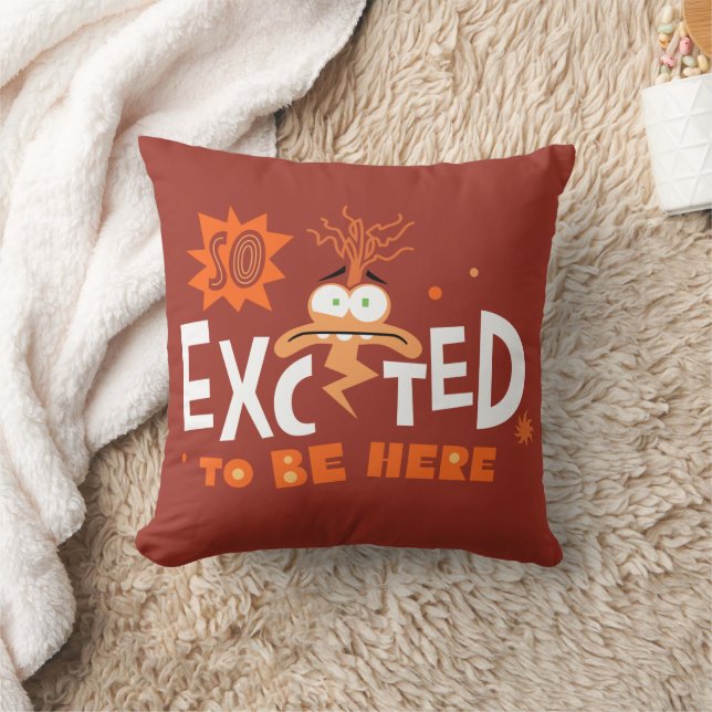 Anxiety "So Excited To Be Here" Throw Pillow (Blanket)