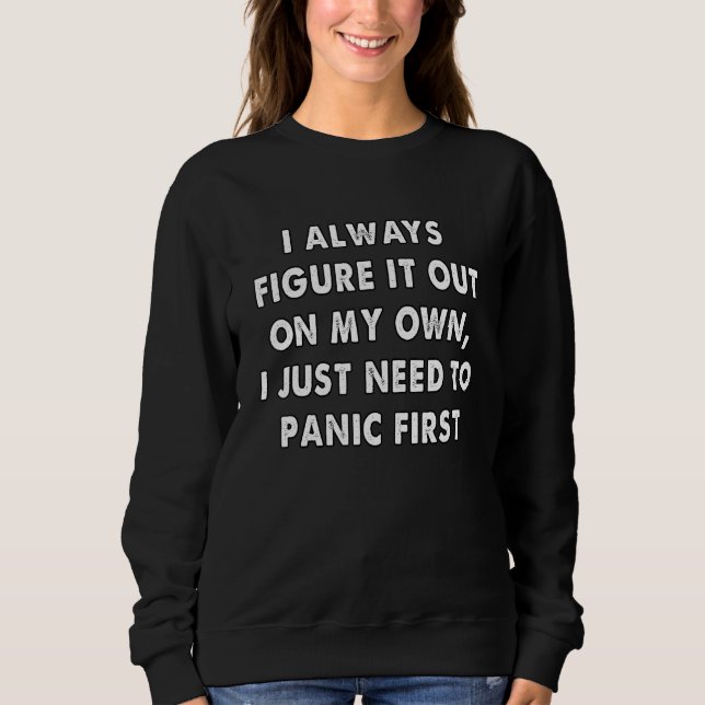 Anxiety Sweatshirt (Front)