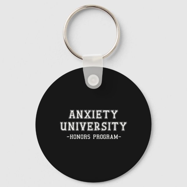 Anxiety University Honours Program Keychain (Front)