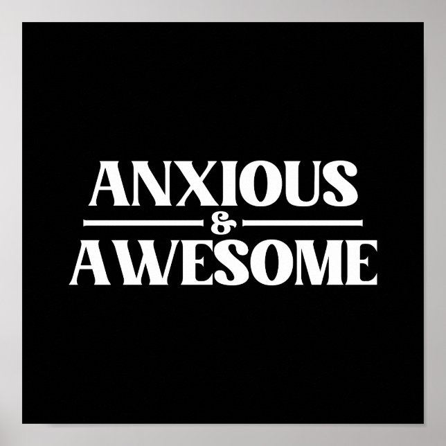 Anxious And Awesome Poster (Front)