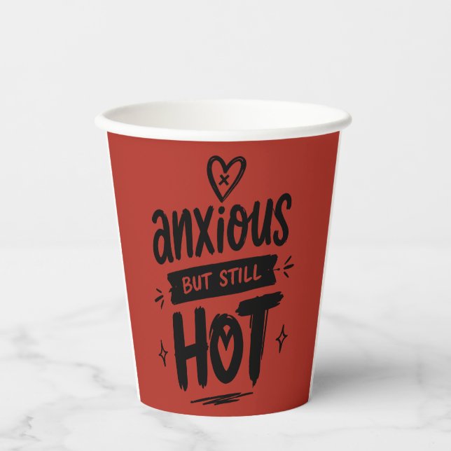 Anxious But Hot Paper Cups (Front)