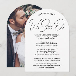 ANY Anniversary Party We Still Do Arched Photo Invitation