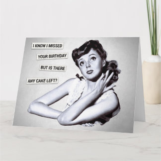 Any Cake Left Birthday Card