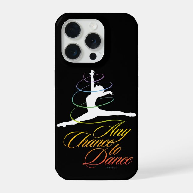 Any Chance To Dance iPhone Case (Back)