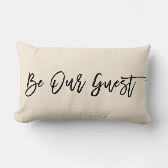ANY COLOR - Be Our Guest Throw Pillow (Front)